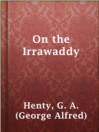 Cover image for On the Irrawaddy